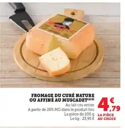 Hyper U Fromage du curé nature ou affiné au muscadet offre