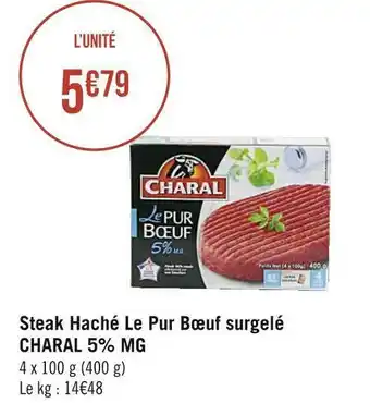 Géant Casino Charal steak haché le pur bœuf surgelé 5% mg offre