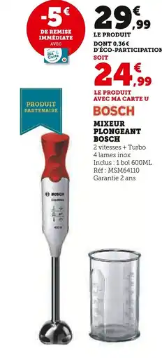 Super U Mixeur plongeant bosch offre
