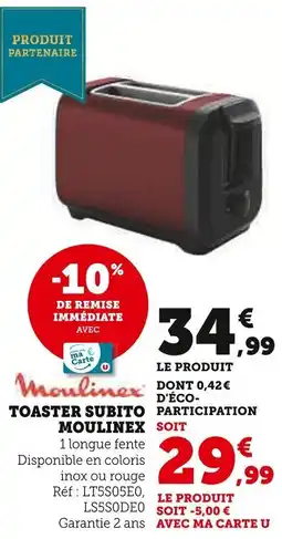Super U Toaster subito moulinex offre
