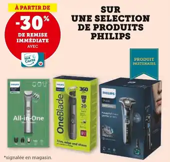 Super U SUR UNE SELECTION DE PRODUITS PHILIPS offre