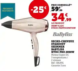 Super U Seche-cheveux stardust shimmer babyliss offre