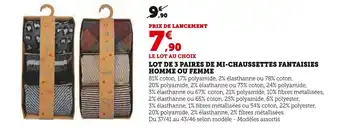Super U Lot de 3 paires de mi-chaussettes fantaisies homme ou femme offre