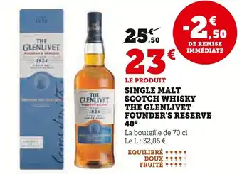 Super U Single malt scotch whisky the glenlivet founder's reserve offre