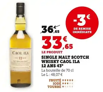 Super U Single malt scotch whisky caol ila offre
