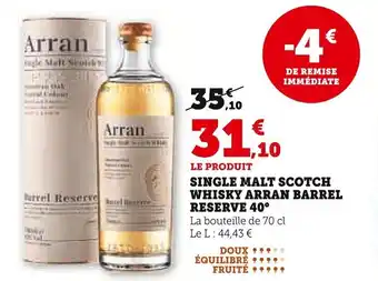Super U Single malt scotch whisky arran barrel reserve 40° offre