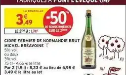 Intermarché CIDRE FERMIER DE NORMANDIE BRUT MICHEL BRÉAVOINE offre