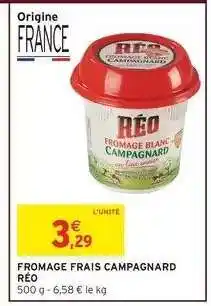 Intermarché FROMAGE FRAIS CAMPAGNARD RÉO offre