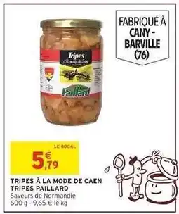 Intermarché TRIPES À LA MODE DE CAEN TRIPES PAILLARD offre