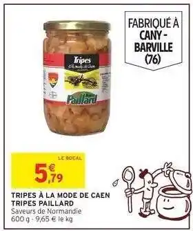 Intermarché TRIPES À LA MODE DE CAEN TRIPES PAILLARD offre