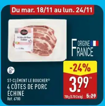 ALDI ST-CLÉMENT LE BOUCHER 4 CÔTES DE PORC ÉCHINE offre