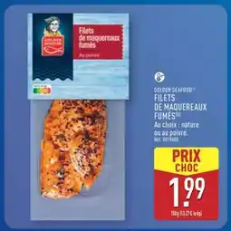 ALDI GOLDEN SEAFOOD FILETS DE MAQUEREAUX FUMÉS offre