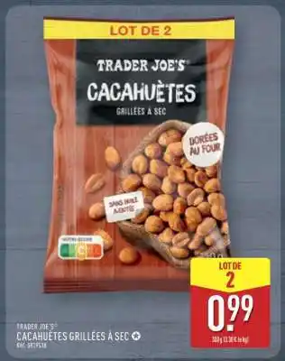 ALDI TRADER JOE'S CACAHUÈTES GRILLÉES À SEC offre