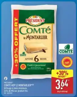 ALDI PRÉSIDENT COMTÉ AOP LE MONTARLIER offre