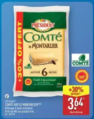 ALDI PRÉSIDENT COMTÉ AOP LE MONTARLIER offre