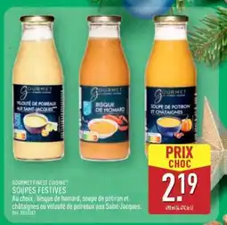 ALDI GOURMET FINEST CUISINE SOUPES FESTIVES offre
