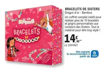 E.Leclerc BRACELETS DE SISTERS offre
