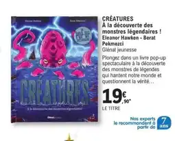 E.Leclerc CRÉATURES offre