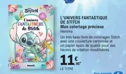 E.Leclerc L'UNIVERS FANTASTIQUE DE STITCH Mon coloriage précieux offre