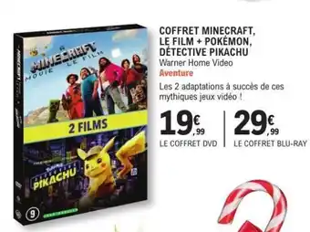 E.Leclerc COFFRET MINECRAFT, LE FILM + POKÉMON, DÉTECTIVE PIKACHU offre