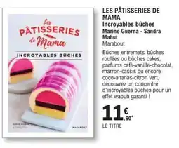 E.Leclerc LES PÂTISSERIES DE MAMA offre