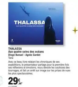 E.Leclerc THALASSA Aux quatre coins des océans offre