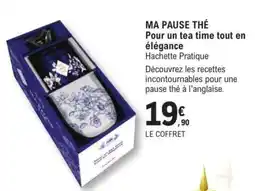 E.Leclerc MA PAUSE THÉ offre