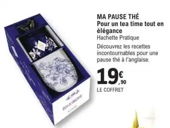 E.Leclerc MA PAUSE THÉ offre
