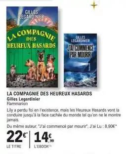 E.Leclerc LA COMPAGNIE DES HEUREUX HASARDS offre