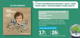 E.Leclerc ALAIN SOUCHON AVEC OURS & PIERRE SOUCHON offre