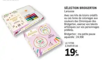 E.Leclerc SÉLECTION BRIDGERTON offre