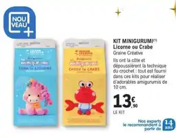 E.Leclerc KIT MINIGURUMI Licorne ou Crabe offre