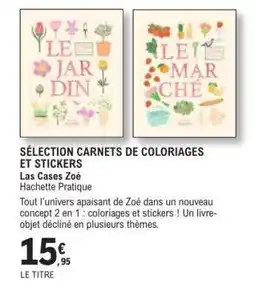 E.Leclerc SÉLECTION CARNETS DE COLORIAGES ET STICKERS offre