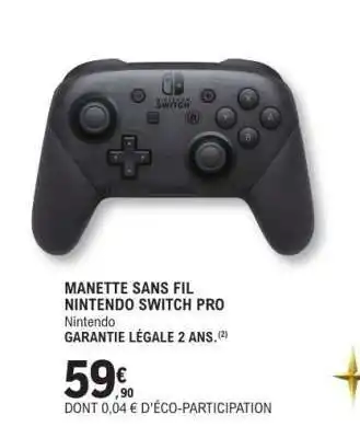E.Leclerc MANETTE SANS FIL NINTENDO SWITCH PRO offre