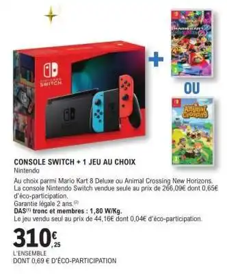 E.Leclerc CONSOLE SWITCH + 1 JEU AU CHOIX offre