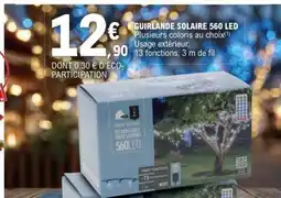 E.Leclerc GUIRLANDE SOLAIRE 560 LED offre