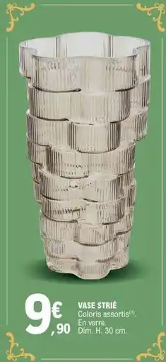 E.Leclerc VASE STRIÉ offre