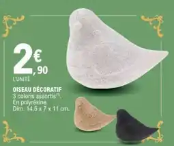 E.Leclerc OISEAU DÉCORATIF offre