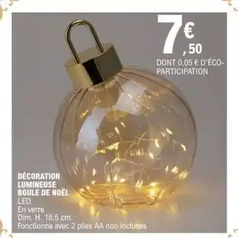 E.Leclerc DÉCORATION LUMINEUSE BOULE DE NOËL offre