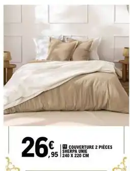 E.Leclerc COUVERTURE 2 PIÈCES SHERPA UNIE offre