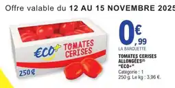 E.Leclerc TOMATES CERISES ALLONGÉES ECO+ offre