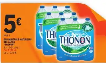 E.Leclerc Eau Minérale Naturelle des Alpes 'Thonon' offre