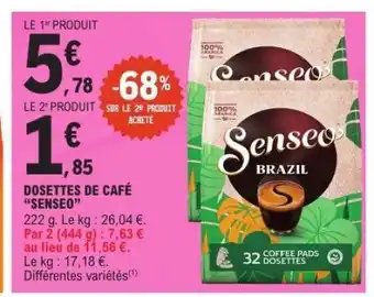 E.Leclerc Dosettes De Café Senseo offre