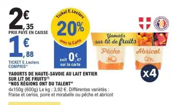 E.Leclerc Yaourts de Haute-Savoie au lait entier sur lit de fruits offre