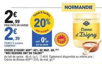 E.Leclerc Crème d'Isigny AOP offre