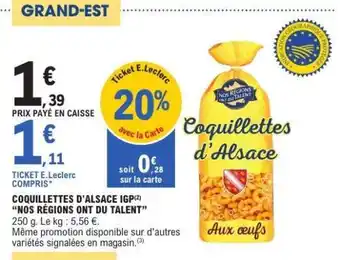 E.Leclerc Coquillettes d'Alsace offre