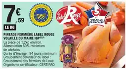 E.Leclerc Pintade Fermière Label Rouge Volaille du Maine IGP offre