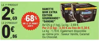 E.Leclerc DANETTE NOIR EXTRA ÉDITION GOURMANDE offre