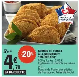 E.Leclerc Cordon de Poulet à la Normande Maître Coq offre