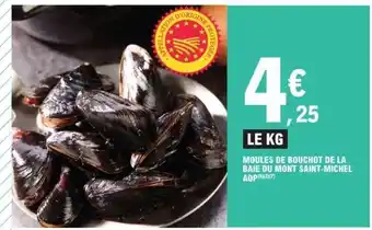 E.Leclerc Moules de Bouchot de la Baie du Mont Saint-Michel AOP offre